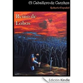 EL CABALLERO DE CAREHEN: REINO DE LOBOS