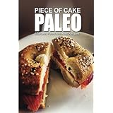 piece of cake paleo effortless paleo breakfast recipes