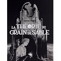 La th�orie du grain de sable