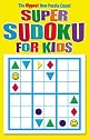 Super Sudoku for Kids Book