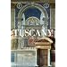 Tuscany: Vistas, Churches, Museums, Art, Villas & Gardens