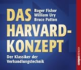Produkt-Bild: Das Harvard-Konzept: Sachgerecht verhandeln - erfolgreich verhandeln