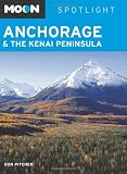 Moon Spotlight Anchorage and the Kenai Peninsula