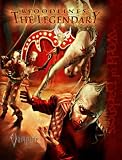 Bloodlines: The Legendary (Vampire: The Requiem)