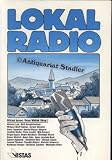Lokalradio f&uuml;r die Bundesrepublik Deutschland - Otfried Jarren, Peter Widlok
