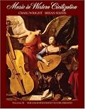 Music in Western Civilization, Volume II: The Enlightenment to the Present