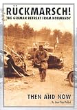 Cover of Ruckmarsch Then and Now by Jean-Paul Pallud 1870067576
