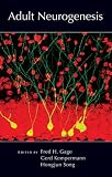 Adult Neurogenesis (Cold Spring Harbor Monograph)