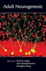 Adult Neurogenesis (Cold Spring Harbor Monograph Series 52)