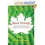 Break Through: Why We Can't Leave Saving the Planet to Environmentalists