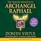The Healing Miracles of Archangel Raphael