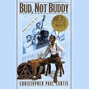 Bud, Not Buddy | [Christopher Paul Curtis]