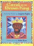 Carol of the Brown King: Nativity Poems