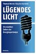 L�gendes Licht: Die dunklen Seiten der Energiesparlampe