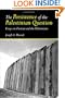 The Persistence of the Palestinian Question: Essays on Zionism and the Palestinians