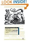 The Thirty Years War: The Holy Roman Empire and Europe, 1618-48 (European History in Perspective)