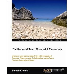 【クリックでお店のこの商品のページへ】IBM Rational Team Concert 2 Essentials： Suresh Krishna， T. C. Fenstermaker： 洋書