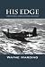 Search : His Edge: Three Women, Three Mentors, One Plane