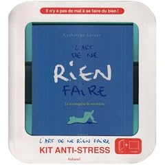 L'art de ne rien faire : Kit anti-stress avec 1 coussin