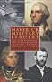 Maverick Military Leaders: The Extraordinary Battles of Washington, Nelson, Patton, Rommel, and Others