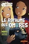 Kinra Girls - T8: Le Royaume des Ombres