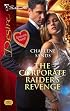 The Corporate Raider's Revenge (Silhouette Desire)