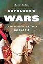 Napoleon's Wars: An International History, 1803-1815