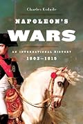 Napoleon's Wars: An International History, 1803-1815