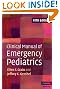 Clinical Manual of Emergency Pediatrics (Cambridge Medicine)