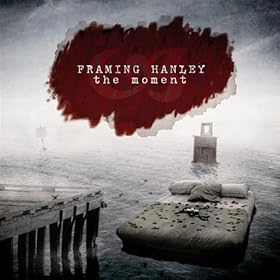 Framing Hanley - The Moment (Reissue) (2008)