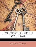 51h4rQedP6L. SL160  Everyday Foods in War Time