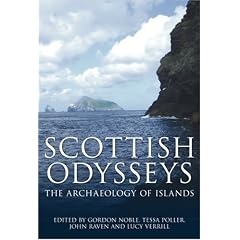 Scottish Odysseys: The Archaeology of Islands