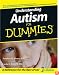 Understanding Autism For Dummies (For Dummies (Health & Fitness))