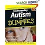 Understanding Autism for Dummies (For Dummies)
