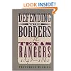 Defending the Borders: The Texas Rangers, 1848-1861