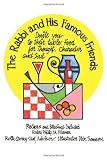 Food for Thought, Character and Soul - Recipes and Blessings Included: The Rabbi and His Famous Friends Invite You to Their Table