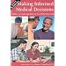 Making Informed Medical Decisions: Where to Look and How to Use What You Find