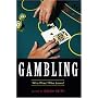 Gambling: Who Wins? Who Loses? (Contemporary Issues (Prometheus))