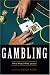 Gambling: Who Wins? Who Loses? (Contemporary Issues Series)