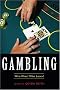 Gambling: Who Wins? Who Loses? (Contemporary Issues Series) Gambling: Who Wins? Who Loses? (Contemporary Issues Series)
