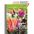 Gardeners' World: Flowers: Planning and Planting for Continuous Colour