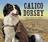 Calico Dorsey