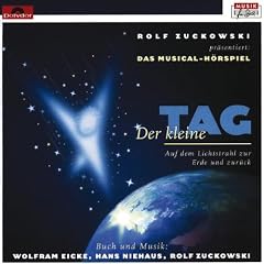 Der Kleine Tag - Musical Hoerspiel