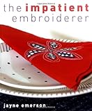 The impatient embroiderer