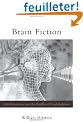 Brain Fiction: Self-Deception And The Riddle Of Confabulation