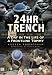 24hr Trench: A Day in the Life of a Frontline Tommy