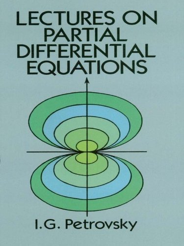 Lectures on Partial Differential Equations (Dover Books on Mathematics)