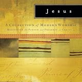 Jesus: A Collection of Modern Worship