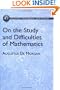 On the Study and Difficulties of Mathematics (Dover Books on Mathematics)