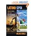 Latino Spin: Public Image and the Whitewashing of Race